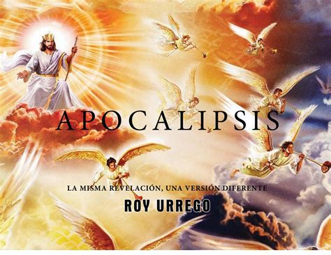 El Libro Del Apocalipsis En Rima Poética By Roy Urrego Issuu