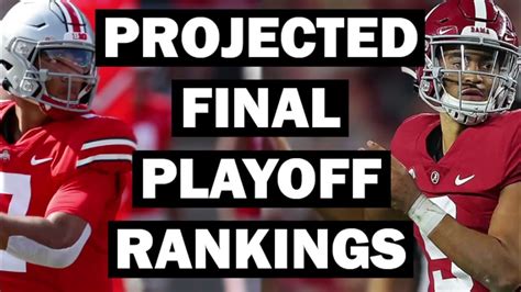 Projected Final Playoff Rankings Of 2022 College Football Season Win