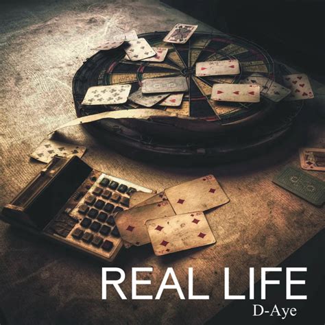 Real Life Album By D Aye Spotify