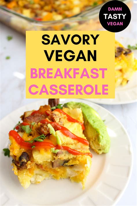 Savory Vegan Breakfast Casserole Vegan Egg Bake Easy To Make High