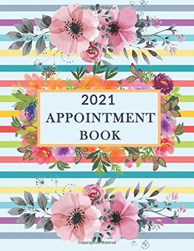 2021 Appointment Book Appointment Record Book And Monthly Planner Daily And Hourly With 15