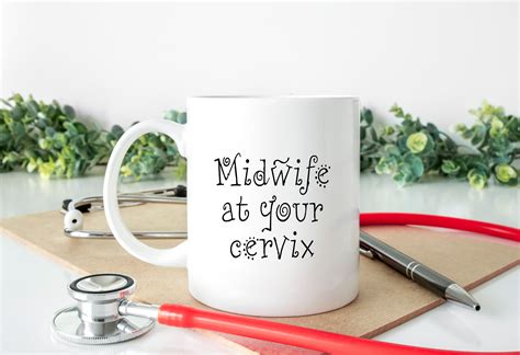 midwife t mug midwife at your cervix thank you midwife etsy