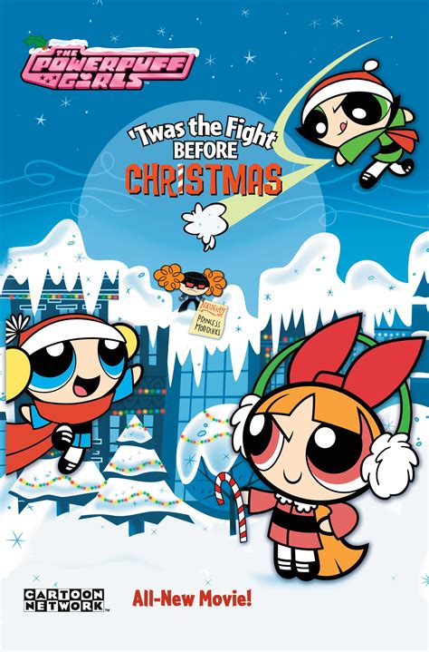 the powerpuff girls twas the fight before christmas full cast and crew tv guide