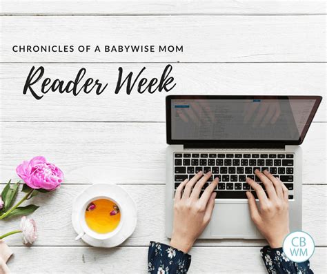Chronicles Of A Babywise Mom Reader Week 2021 Babywise Mom