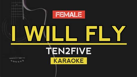 I Will Fly Ten2five Karaoke Akustik Youtube