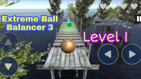 Extreme Balancer 3 Level 1 Gameplay Walkthrough Youtube