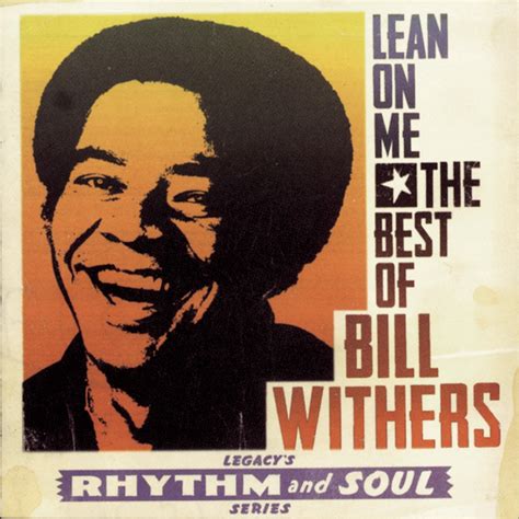 ‎the Best Of Bill Withers Lean On Me Album By Bill Withers Apple Music