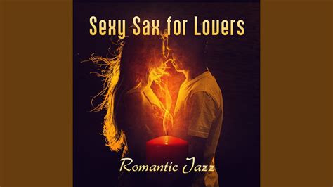 Sexy Sax For Lovers Youtube