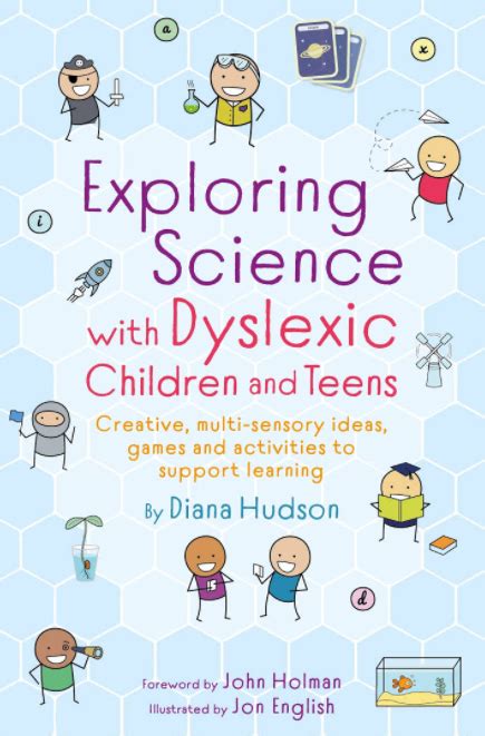 Exploring Science With Dyslexic Children And Teens Dyslexia Dyslexic