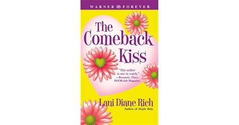 The Comeback Kiss By Lani Diane Rich