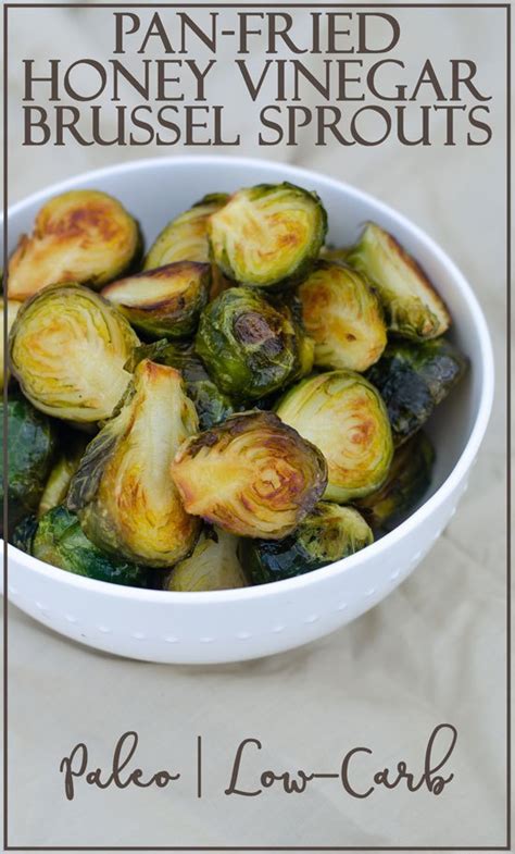 The perfect combo of pan fried brussel sprouts with bacon and pan fried brussel sprouts with balsamic vinegar. Pan-Fried Honey Vinegar Brussels Sprouts - The Harvest Skillet