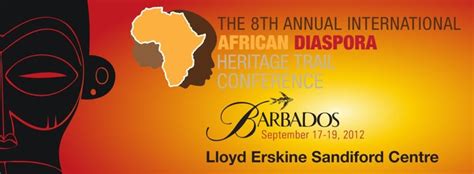 Barbados To Host 8th African Diaspora Heritage Trail Conference