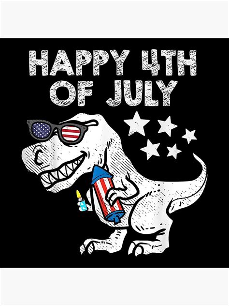 Happy 4th Of July Boys Toddler Trex Dinosaur American Poster For Sale