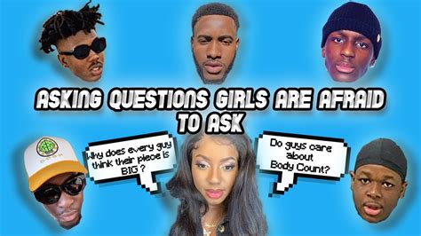 Asking Guys Questions Girls Are Afraid To Ask Explicit Youtube