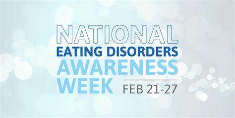 Eating Disorder Awareness Week 543 Dental Centre