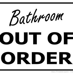 Toilet Out Of Order Sign PDF Free Printable Signs