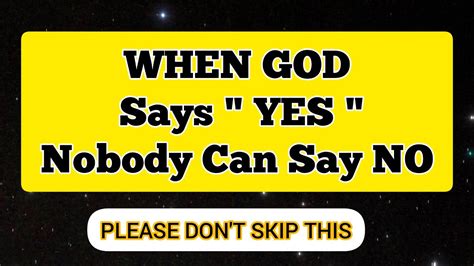 🛑1111🦋god Sayswhen Godsays Yes Nobody Can Say No💞 Godsmessage Jesus God Angelmessages