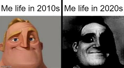Me Life In Decade Memes By Xxphilipshow547xx On Deviantart