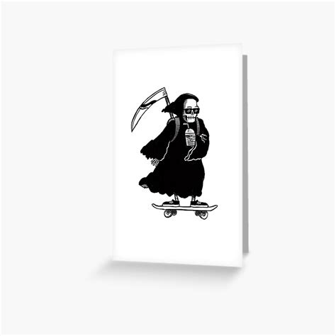 Grim Reaper Chilling And Skateboarding Greeting Card For Sale By Gsqui