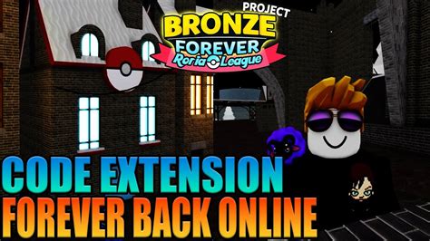 BRONZE FOREVER IS BACK AND IT GOT CODES TOO Project Bronze Forever