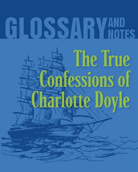 Glossary And Notes The True Confessions Of Charlotte Doyle