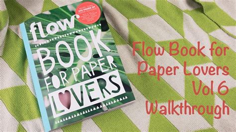 Flow Book For Paper Lovers Vol 6 Walkthrough Youtube