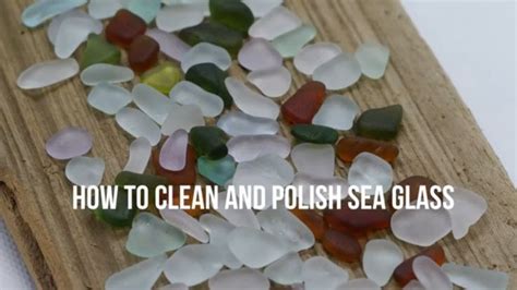 Clean And Polish Sea Glass 4 Simple Steps Sea Glass Crafts Sea Glass Mosaic Sea Glass Diy