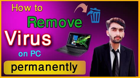 How To Remove Virus On Pclaptop Delete All Virus From Your Pc