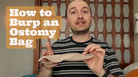 How To Burp An Ostomy Bag W Video Veganostomy