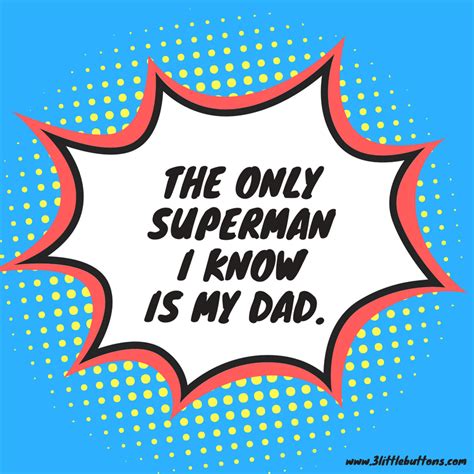 This infographic is a collection of some of the most powerful quotes that are applicable in the real world. 7 SuperHero Father's Day Quotes