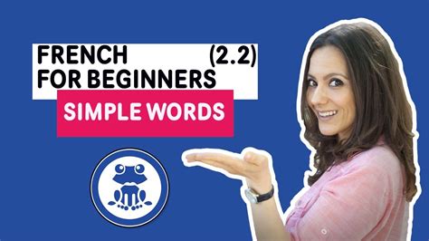 Beginners French Lesson 2.2 - learn simple useful Words - Speak Basic ...