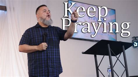 Keep Praying Living Word Christian Church Youtube