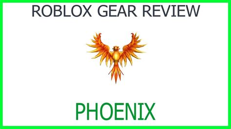 Roblox Gear Review 28 Phoenix Youtube