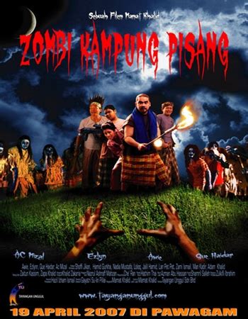 During a blackout, the corpses start to rise and attack the villagers, asking for. Tonton Zombie Kampung Pisang 2007 Full Movie - DramaTvOnline