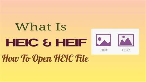 What Are The Heic And Heif File Formats And How To Convert Heic To