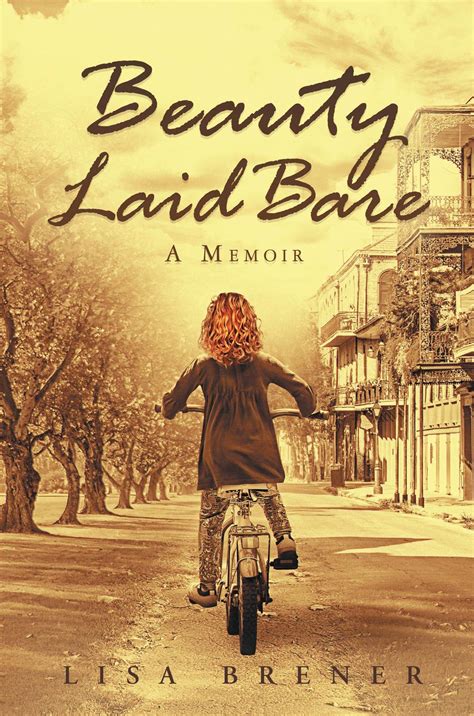 Beauty Laid Bare By Lisa Brener Goodreads