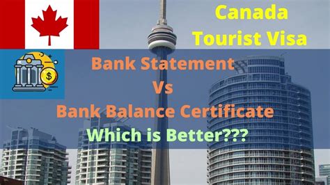 Canada Tourist Visa Bank Statement Vs Bank Balance Certificate