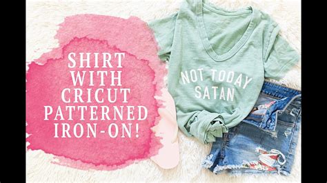 Patterned Iron On Shirts With Your Cricut Youtube