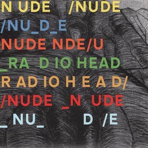 Radiohead Nude Single Lyrics And Tracklist Genius