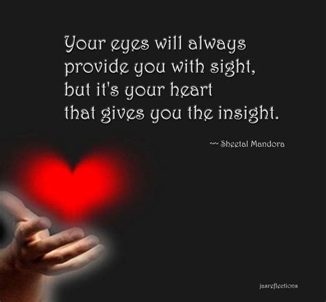HEART GIVES YOU THE INSIGHT... | More than words, Insight, Words