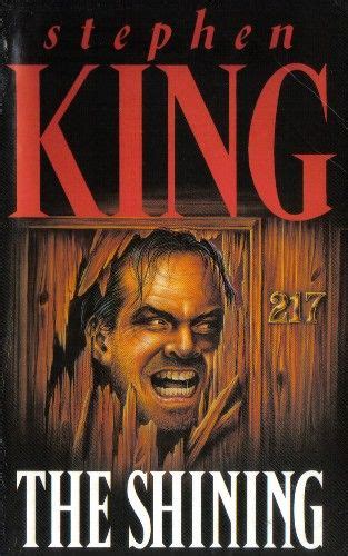 Stephen King The Shining My Favourite Book Possibly The Most Scared