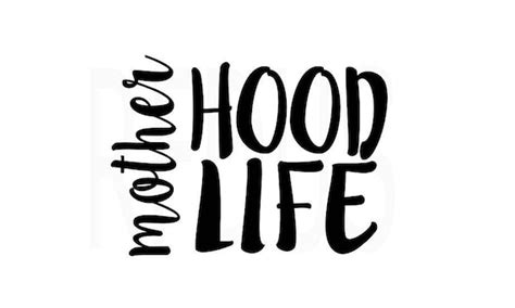 Mother Hood Life Svg Mom Svg File Cricut And Cameo Cutting