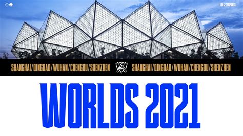 Worlds 2021 Ciudades Confirmadas Y Fecha De La Final Movistar Esports