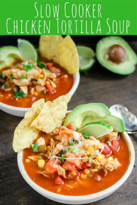 Add remaining ingredients and stir until well combined. Chicken Tortilla Soup (Crock Pot) • Domestic Superhero