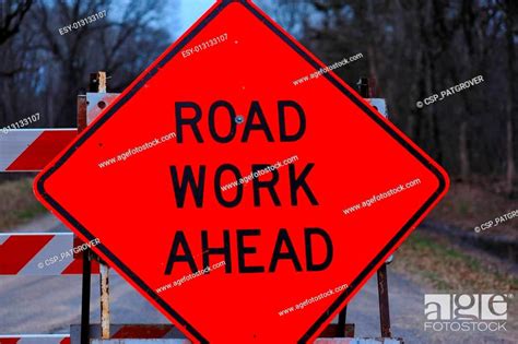 Sign Road Work Ahead Stock Photo Picture And Low Budget Royalty