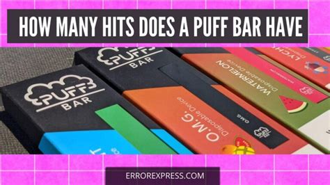 How Many Hits Does A Puff Bar Have Find Out Error Express