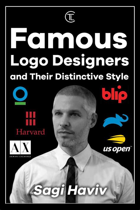 Famous Logo Designers And Their Distinctive Style Logo Design