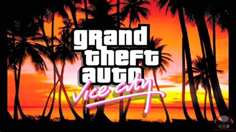 Grand Theft Auto Vice City Pc Intro Abertura Hd Youtube