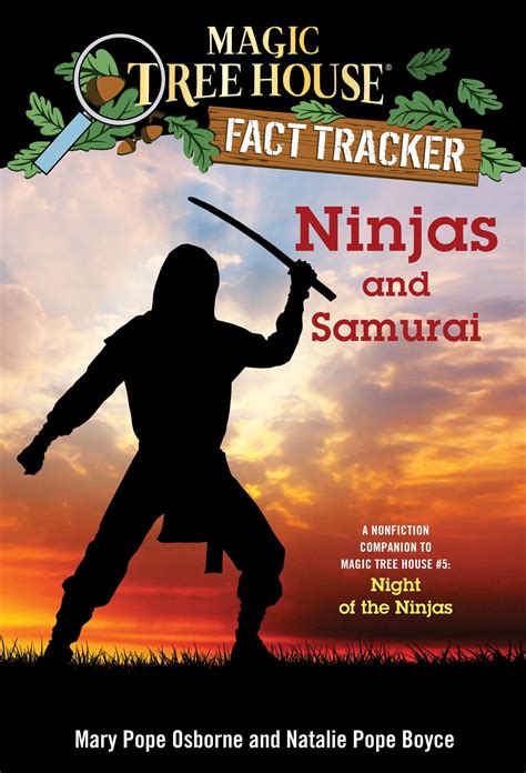 Ninjas And Samurai A Nonfiction Companion To Magic Tree House 5