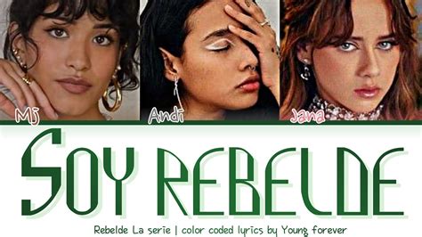 Rebelde Netflix Soy Rebelde Color Coded Lyrics Temporada
